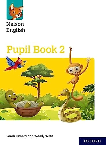 Nelson English Pupil Book 2 (NC NELSON ENGLISH) von Oxford University Press